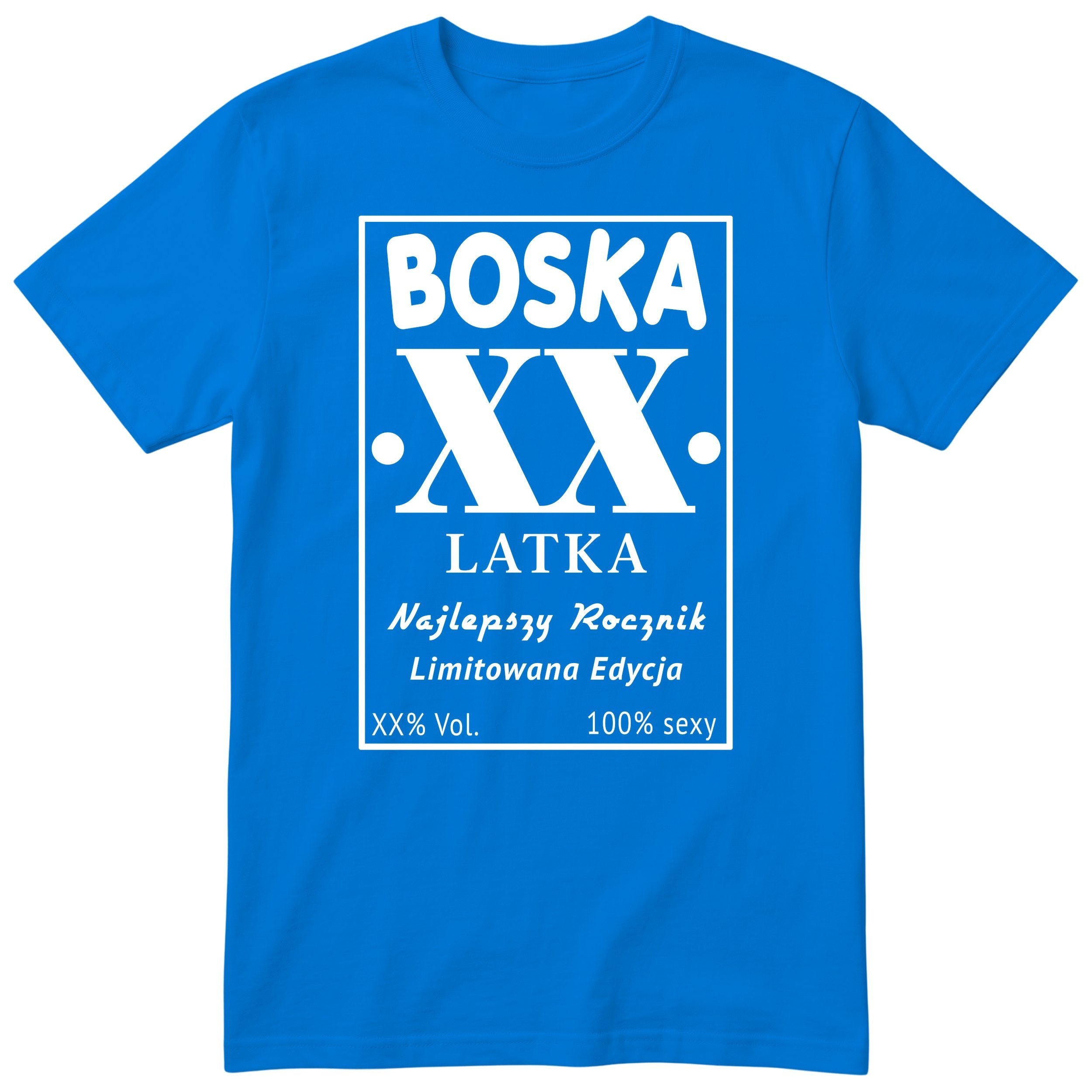 Boska XX Latka - Śmieszna Koszulka Urodzinowa na Każde Urodziny