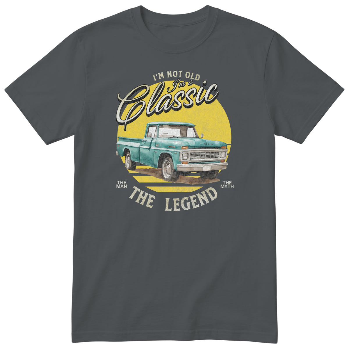 Charcoal I'm Not Old I'm a Classic t-shirt - vintage pickup truck birthday gift for him