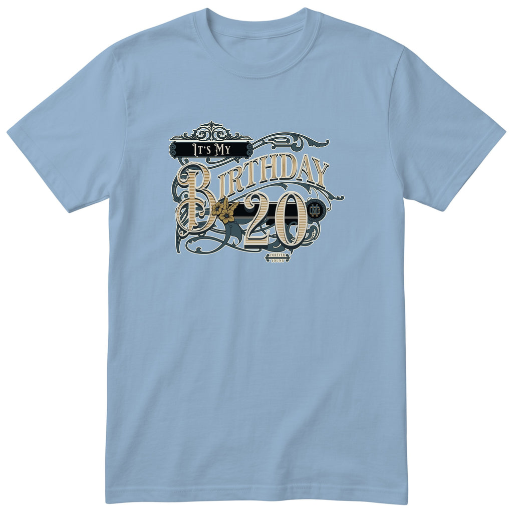 Its My Birthday 20 unisex vintage t-shirt Light Blue