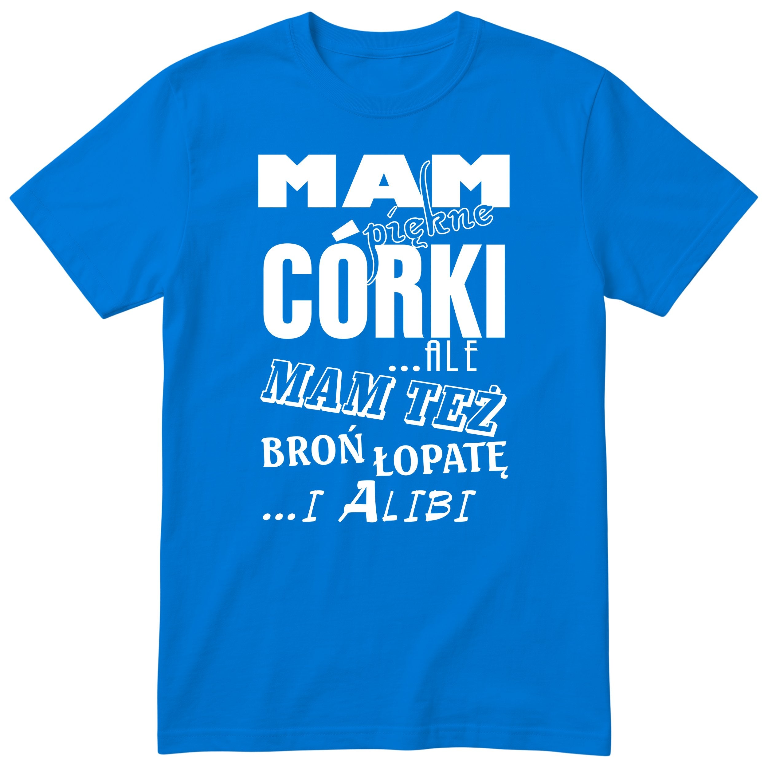 Mam Piękne Córki - Royal Blue