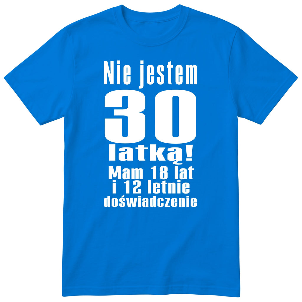Nie Jestem 30 Latką - niebieska