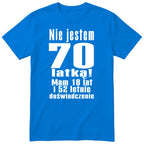 Nie Jestem 70 Latką - Śmieszna Koszulka Urodzinowa Polish 70th Birthday