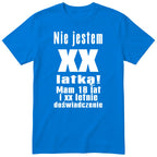 Nie Jestem XX Latką - Śmieszna Koszulka Urodzinowa na Każde Urodziny