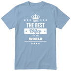 The Best Wifey In The World t-shirt - light blue, funny wife gift