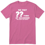 Pink The First Years of Childhood t-shirt - personalised birthday gift, any age