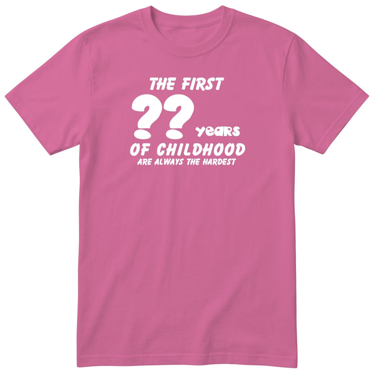 Pink The First Years of Childhood t-shirt - personalised birthday gift, any age