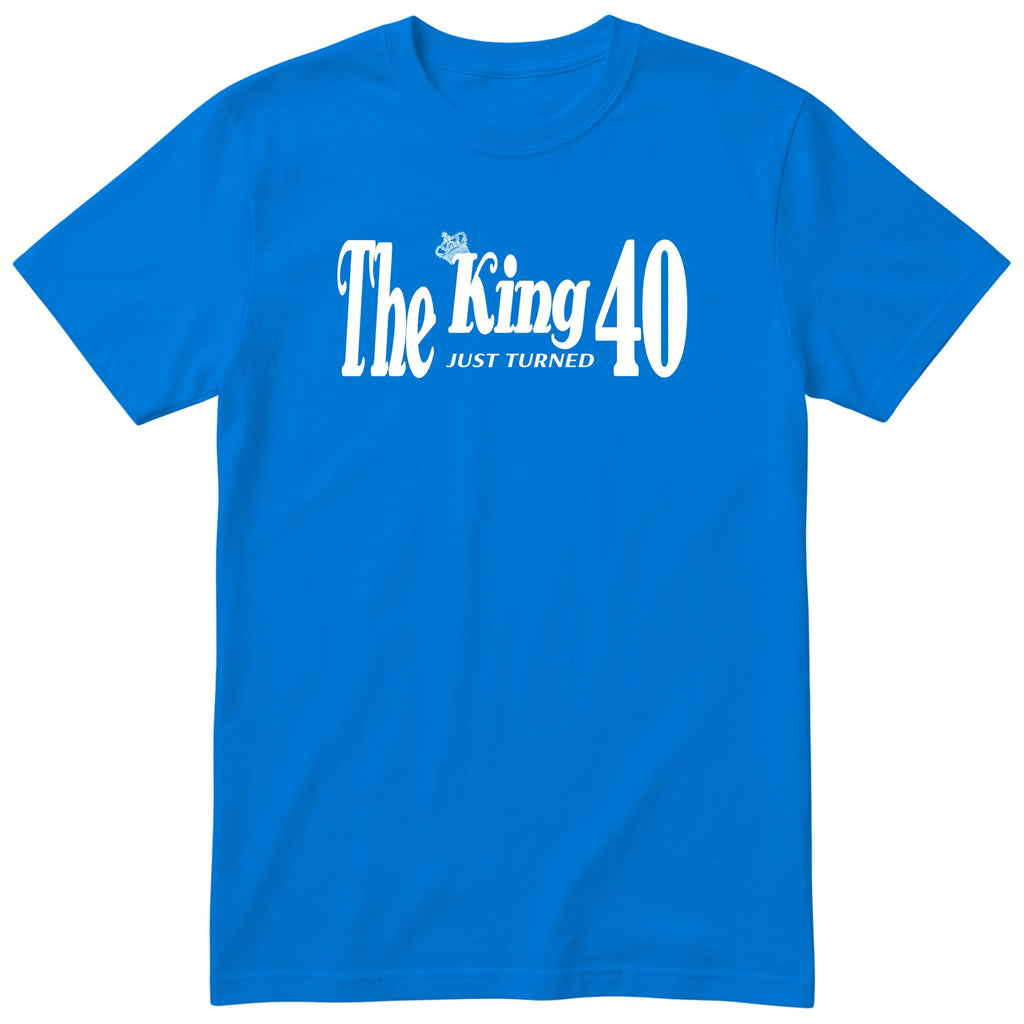 The King Just Turned 40 royal blue t-shirt