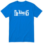 The King Just Turned 45 t-shirt - 45th birthday gift for him with a crown