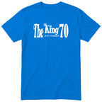 The King Just Turned 70 royal blue t-shirt