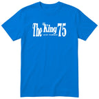 The King Just Turned 75 royal blue t-shirt