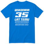Wykonana 35 Lat Temu - Śmieszna Koszulka Urodzinowa Polish 35th Birthday