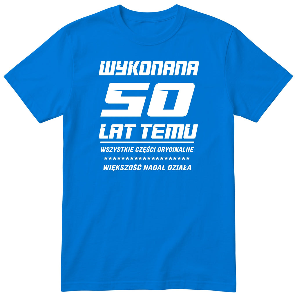 Wykonana 50 Lat Temu - Śmieszna Koszulka Urodzinowa Polish 50th Birthday