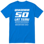 Wykonana 50 Lat Temu - Śmieszna Koszulka Urodzinowa Polish 50th Birthday
