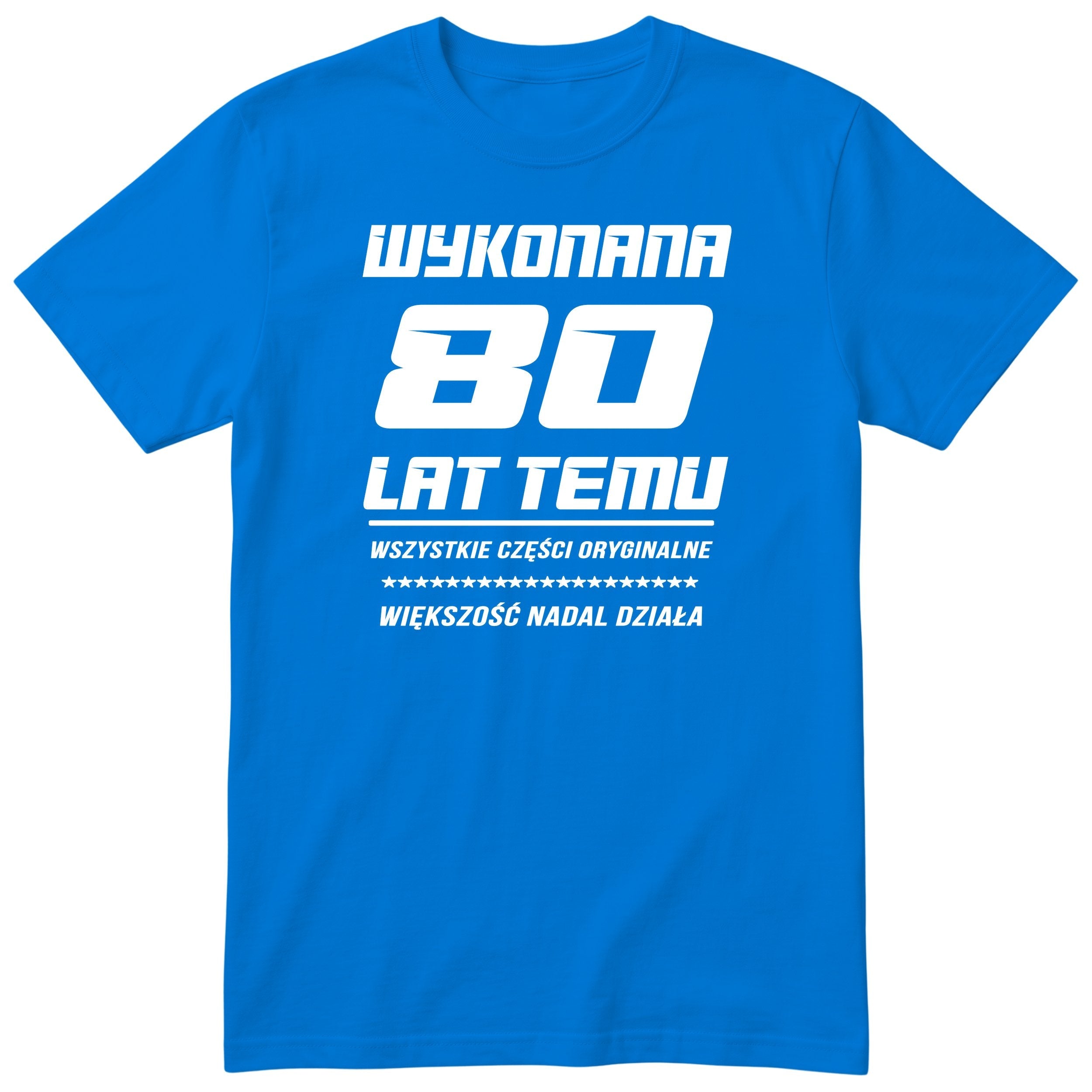 Wykonana 80 Lat Temu - Śmieszna Koszulka Urodzinowa Polish 80th Birthday
