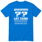 Wykonany XX Lat Temu - niebieska