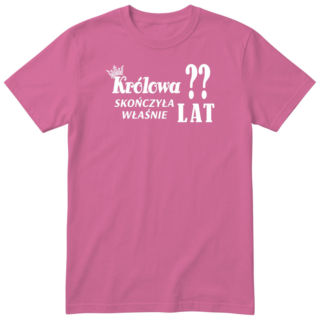 Różowa koszulka „Królowa” z koroną - polski nadruk urodzinowy, personalizowany prezent dla cioci