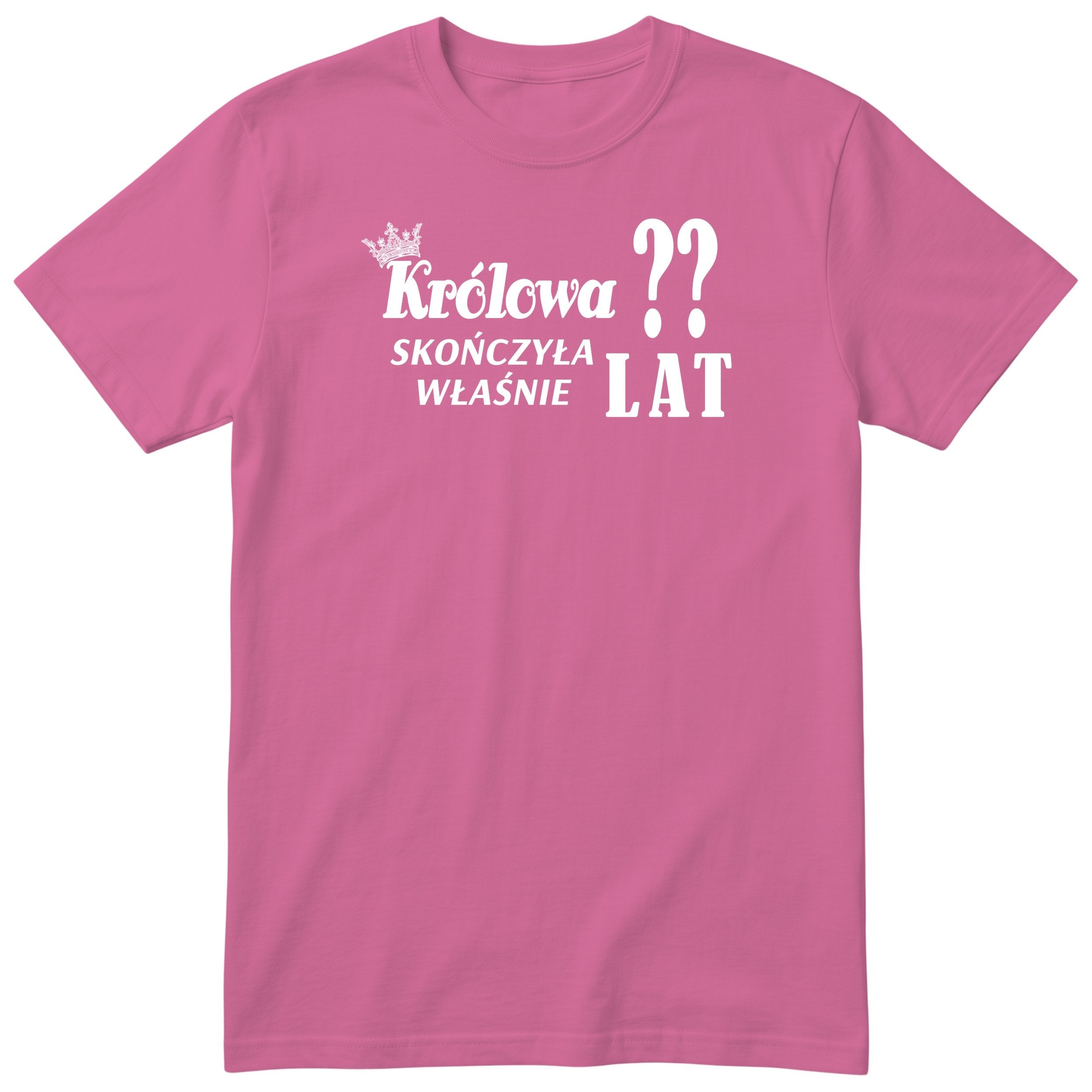 Różowa koszulka „Królowa” z koroną - polski nadruk urodzinowy, personalizowany prezent dla cioci