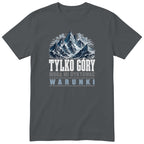 Koszulka "Tylko Góry Mogą Mi Dyktować Warunki" - grafitowy t-shirt górski