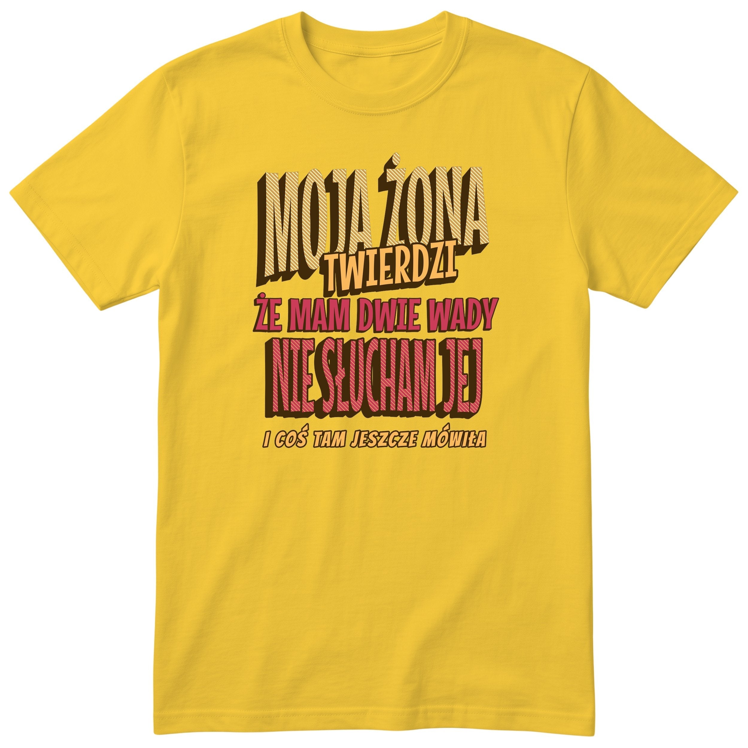 Żółty koszulka „MOJA ŻONA TWIERDZI ŻE MAM DWIE WADY” - retro złoty nadruk vintage, elegancki prezent na rocznicę