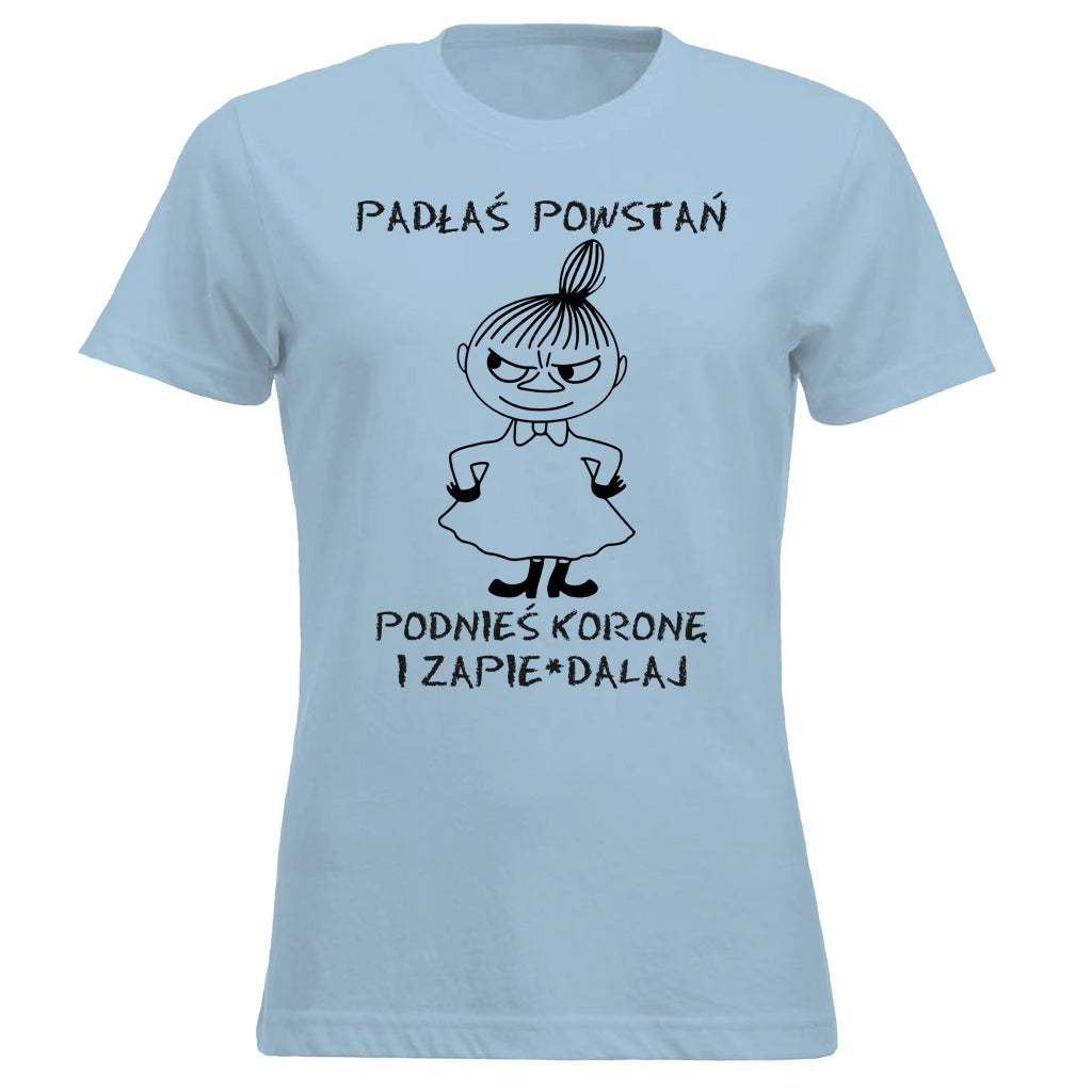 Mała Mi - Padłaś powstań podnieś koronę i zapie*dalaj