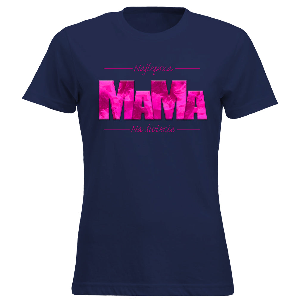 MaMa - Najlepsza MAMA NA ŚWIECIE pink