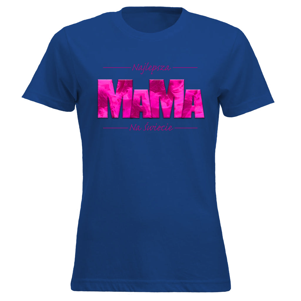MaMa - Najlepsza MAMA NA ŚWIECIE pink