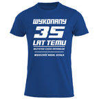 35 Urodziny - WYKONANY 35 LAT TEMU