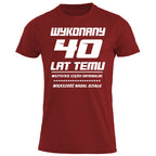 40 Urodziny - WYKONANY 40 LAT TEMU