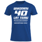 40 Urodziny - WYKONANY 40 LAT TEMU