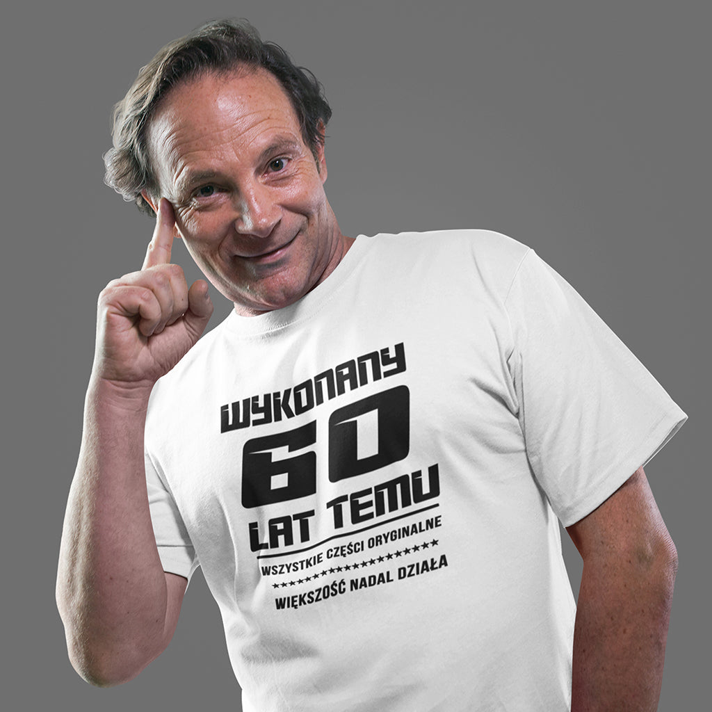 60 Urodziny - WYKONANY 60 LAT TEMU