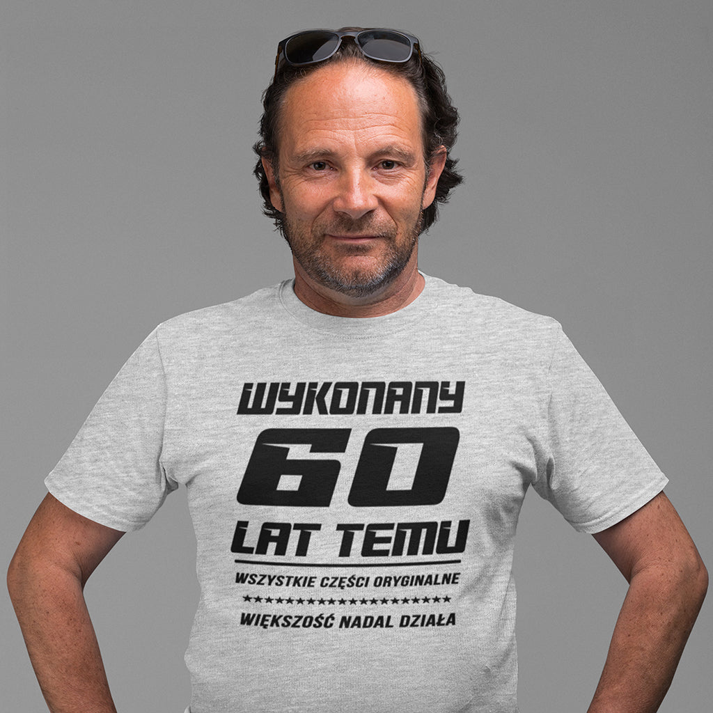 60 Urodziny - WYKONANY 60 LAT TEMU