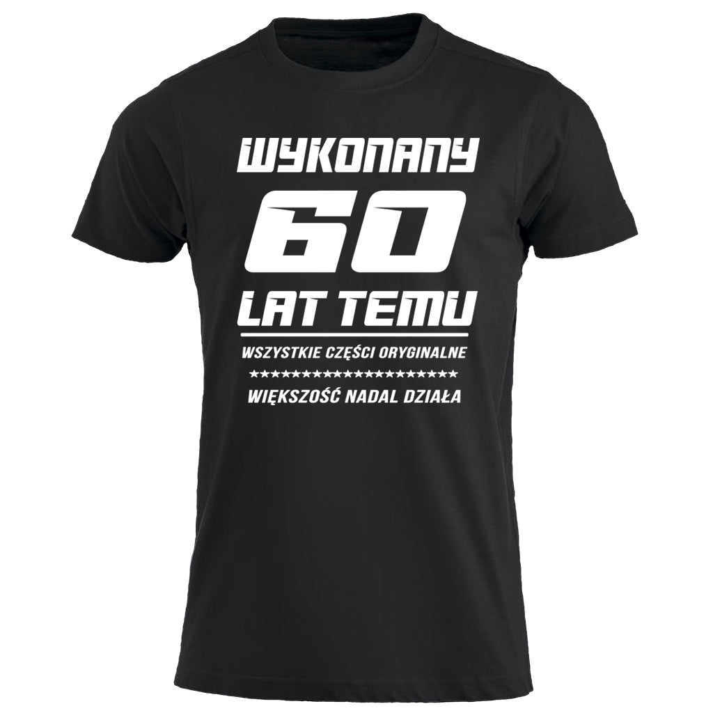 60 Urodziny - WYKONANY 60 LAT TEMU