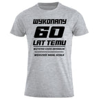 60 Urodziny - WYKONANY 60 LAT TEMU